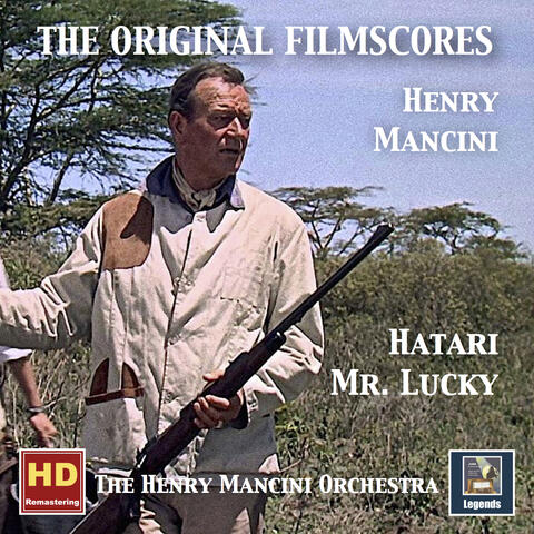 The Original Film Scores: Hatari & Mister Lucky (Remastered 2018)