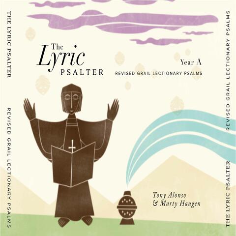 The Lyric Psalter, Year A