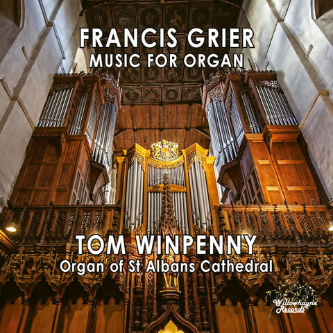 Francis Grier: Music for Organ