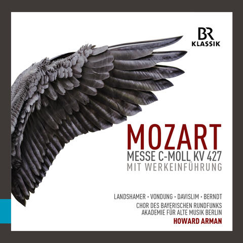 Mozart: Messe in C-Moll, K. 427 "Große Messe" (Mit Werkeinführung) [Live]