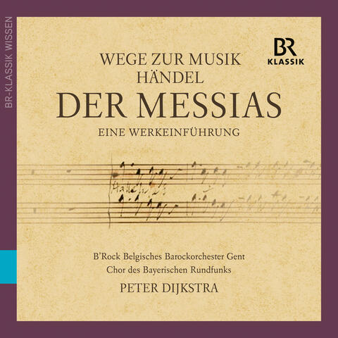 Wege zur Musik: Der Messias