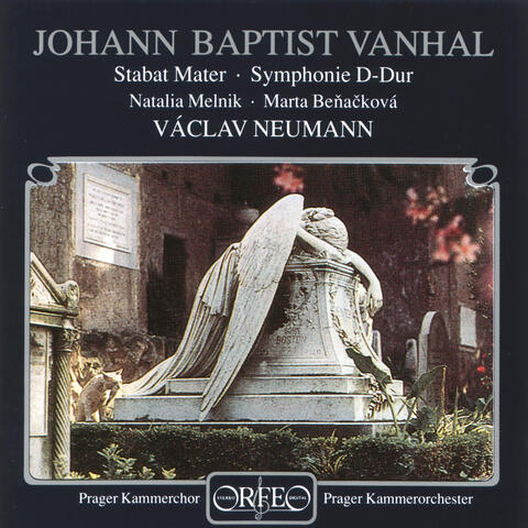 Vanhal: Stabat Mater in F Minor & Symphony in D Major