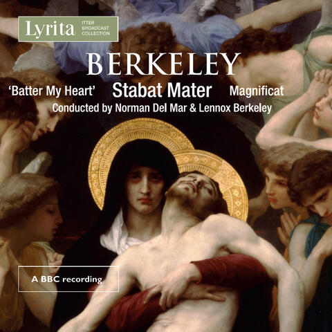 Berkeley: Stabat Mater, Batter My Heart & Magnificat (Live)