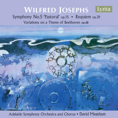Josephs: Symphony No. 5, Variations on a Theme of Beethoven & Requiem