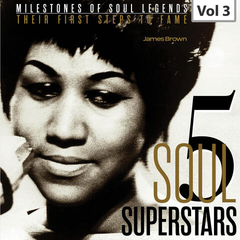 Milestones of Soul Legends: Five Soul Superstars, Vol. 3