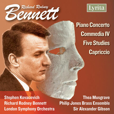 Bennett: Piano Concerto - Five Studies for Piano -Capriccio for Piano Duet - Commedia IV