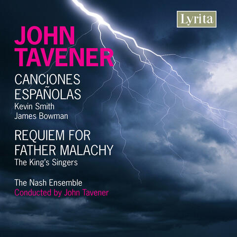 Tavener: Canciones españolas & Requiem for Father Malachy