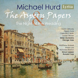 The Aspern Papers, Act I, The Aspern Papers, Act I: Miss Bordereau