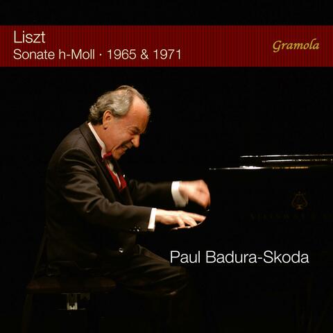 Liszt: Piano Sonata in B Minor, S. 178 (1965 & 1971 Recordings)