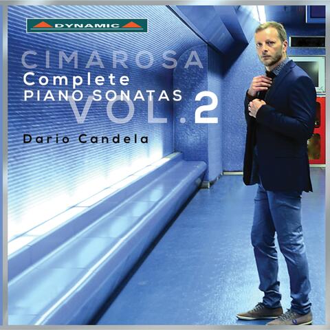Cimarosa: Complete Piano Sonatas, Vol. 2