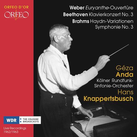 Weber, Beethoven & Brahms: Orchestral Works (Live)