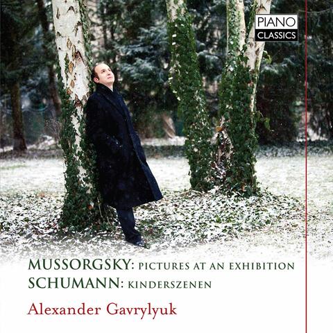 Mussorgsky: Pictures at an Exhibition - Schumann: Kinderszenen