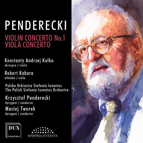 Penderecki: Violin Concerto No. 1 & Viola Concerto
