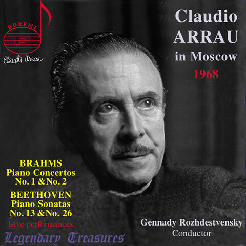 Claudio Arrau in Moscow: Brahms Concertos (Live)