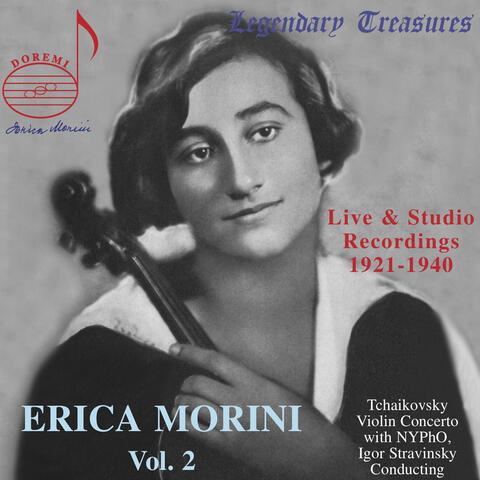 Erica Morini, Vol. 2: Stravinsky Conducts Tchaikovsky's Violin Concerto