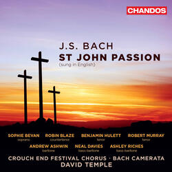 St. John Passion, BWV 245, Pt. 2 (Sung in English), St. John Passion, BWV 245, Pt. 2 (Sung in English): No. 67, Sleep Well, and Rest in God's Safe-keeping