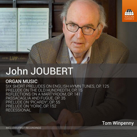 John Joubert: Organ Music