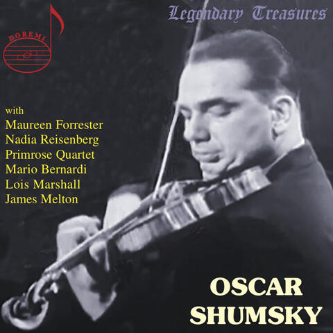 Oscar Shumsky: A Retrospective