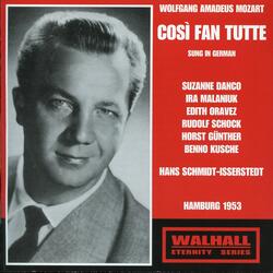 Così fan tutte, K. 588 (Sung in German), Act II, Così fan tutte, K. 588 (Sung in German), Act II: Hurtig, hurtig, lässt uns eilen