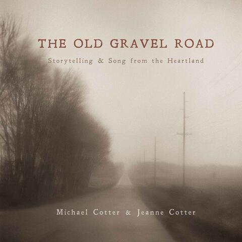 The Old Gravel Road