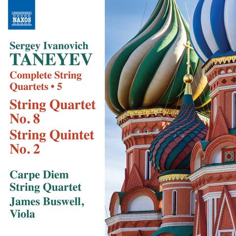 Taneyev: Complete String Quartets, Vol. 5
