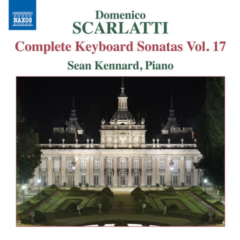Scarlatti: Complete Keyboard Sonatas, Vol. 17