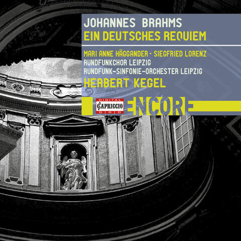 Brahms: Ein deutsches Requiem, Op. 45