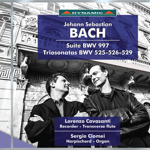 Bach: Suite in C Minor, BWV 997 & Trio Sonatas Nos. 1, 2 & 5