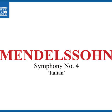 Mendelssohn: Symphony No. 4 "Italian"
