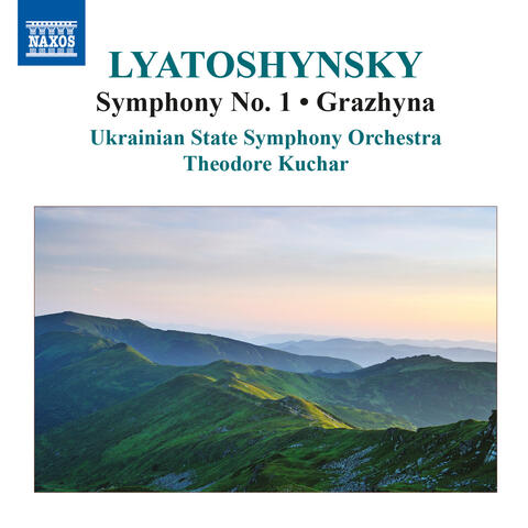 Lyatoshynsky: Symphony No. 1 & Grazhyna