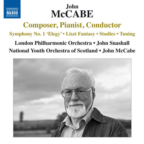 John McCabe: Composer, Pianist & Conductor