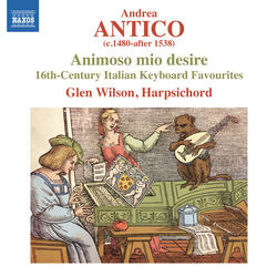 Fiamma amorosa e bella (published by A. Antico for keyboard)