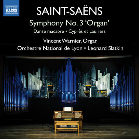 Saint-Saëns: Works for Organ & Orchestra