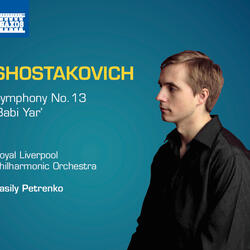 Symphony No. 13 in B-Flat Minor, Op. 113 Babi Yar, I. Babi Yar: Adagio