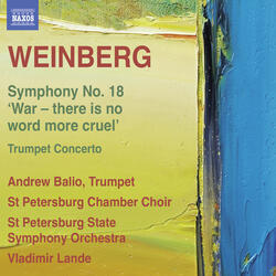Symphony No. 18, Op. 138, "War - There is no word more cruel", II. He was buried in the Earth -