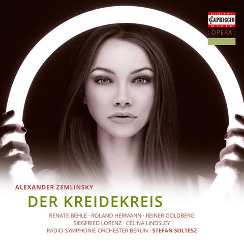 Zemlinsky: Der Kreidekreis
