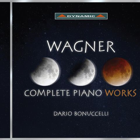 Wagner: Complete Piano Works