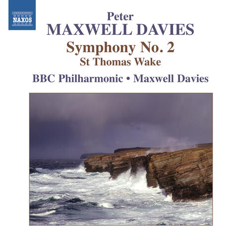 Maxwell Davies: Symphony No. 2 - St. Thomas Wake