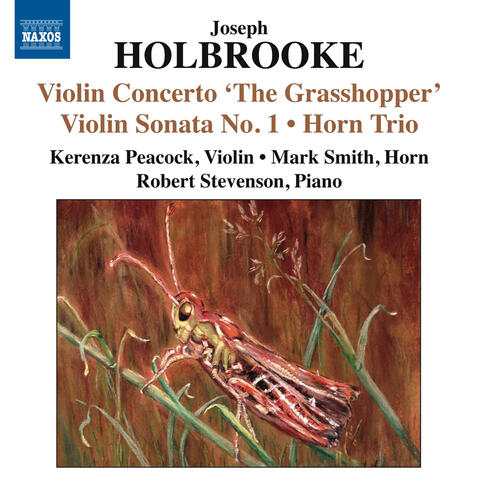 Holbrooke: Violin Concerto, 'The Grasshopper'