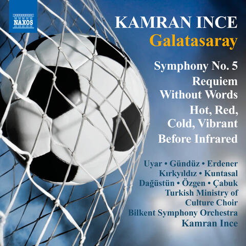 Ince: Symphony No. 5 - Requiem Without Words - Hot, Red, Cold, Vibrant- Before Infrared