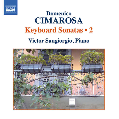Cimarosa: Keyboard Sonatas, Vol. 2