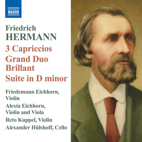 Hermann: 3 Capriccios - Grand Duo Brillant - Suite in D minor