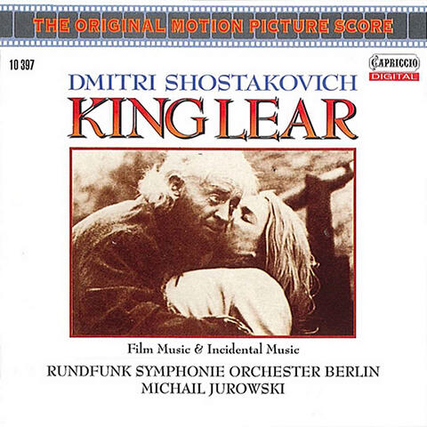 Shostakovich: King Lear (Film Music and Incidental Music)