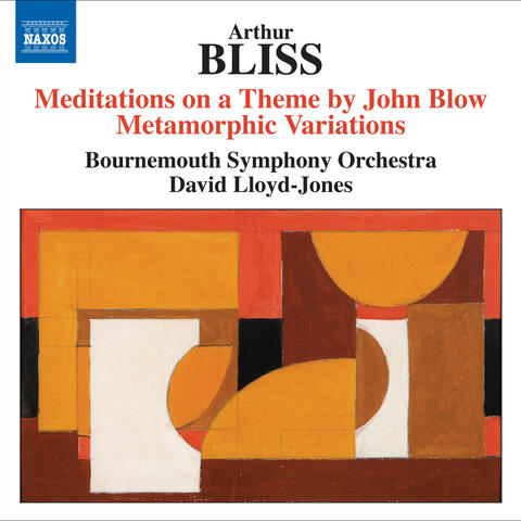 Bliss: Meditations on a Theme by John Blow - Metamorphic Variations