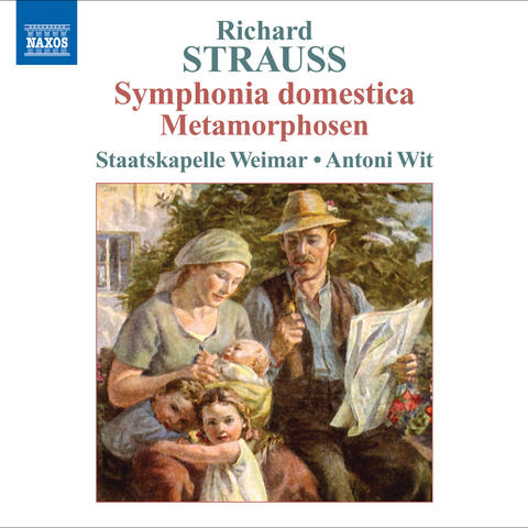 Strauss, R.: Symphonia Domestica / Metamorphosen