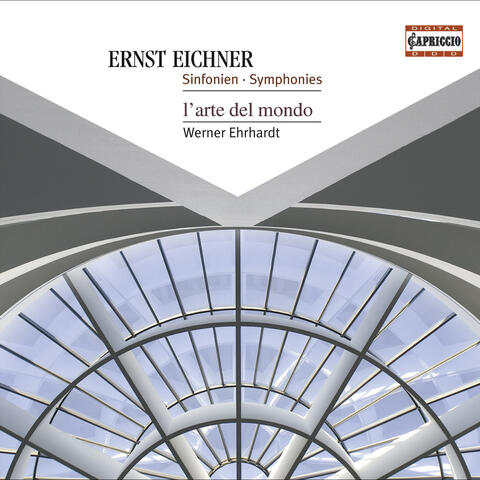 Eichner, E.: Symphonies - Opp. 5, 6, 7, 11