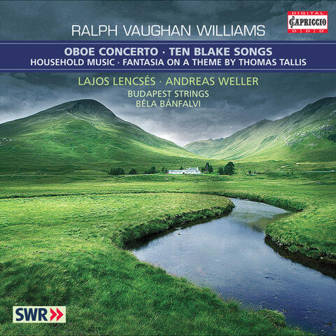 Vaughan Williams, R.: 10 Blake Songs / Oboe Concerto in A Minor / Household Music / Fantasia On A Theme by Thomas Tallis