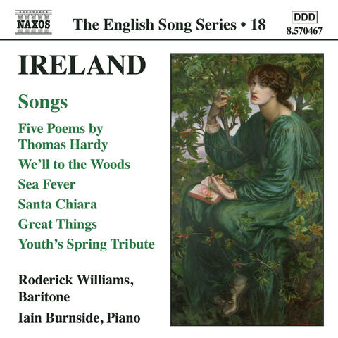 Ireland: 5 Poems / We'Ll To the Woods No More / Sea Fever / Santa Chiara (English Song, Vol. 18)