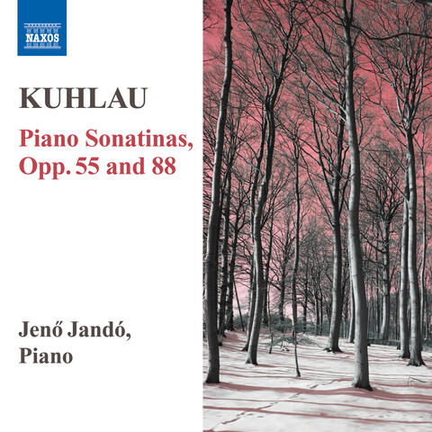 Kuhlau: Piano Sonatinas, Opp. 55, 88