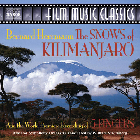 Herrmann: Snows of Kilimanjaro (The) / 5 Fingers